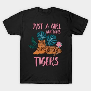 Just A Girl Who Loves Tigers T-Shirt